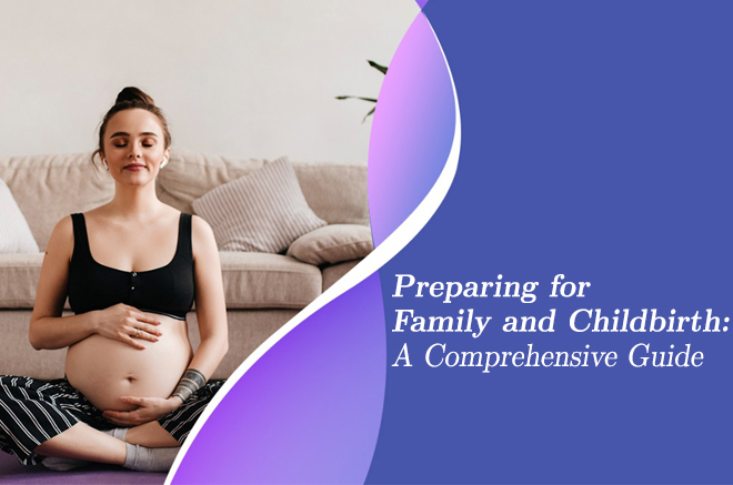 Preparing-for-Family-and-Childbirth